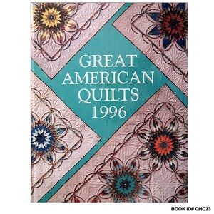 NEW SEALED - Great American Quilts Hardcover Book 1996